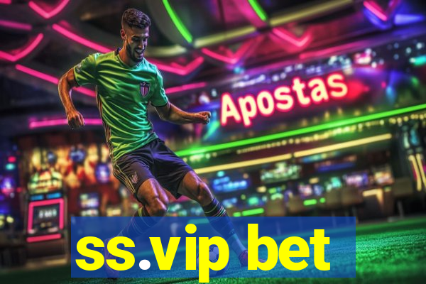 ss.vip bet